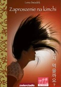 Zaproszenie na kimchi - Lena Świadek
