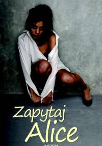 Zapytaj Alice - Beatrice Sparks