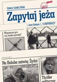 Zapytaj jeża i inne historie - Tomasz Słomczyński