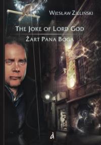Żart Pana Boga - Wiesław Zieliński