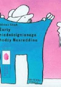 Żarty niedoścignionego hodży Nasreddina - Idries Shah