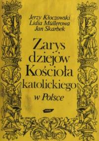 Zarys dziejów Kościoła katolickiego w Polsce