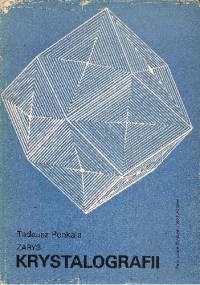 Zarys krystalografii - Tadeusz Penkala