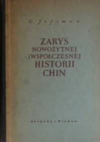 Zarys nowożytnej i współczesnej historii Chin - G. Jefimow