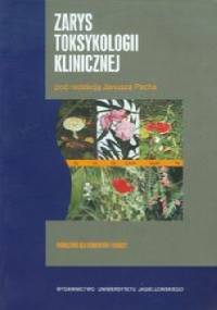 Zarys toksykologii klinicznej - Janusz Pach