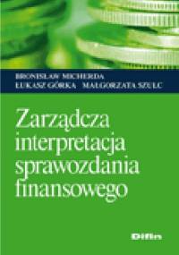 Zarządcza interpretacja sprawozdania finansowego