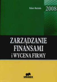 zarządzanie finansami i wycena firmy - Robert Machała