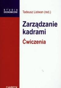 Zarządzanie kadrami. Ćwiczenia - Tadeusz Listwan