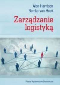 zarządzanie logistyką - Remko van Hoek, Alan Harrison