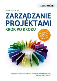 Zarządzanie projektami krok po kroku - Mariusz Kapusta