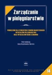 zarządzanie w pielęgniarstwie - Anna Ksykiewicz-Dorota