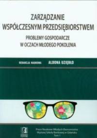 Zarządzanie współczesnym przedsiębiorstwem