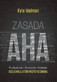 Zasada AHA. Przebudzenie, szczerość, działanie. - Kyle Idleman
