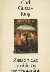 Zasadnicze problemy psychoterapii - Carl Gustav Jung