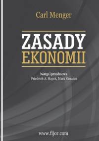 Zasady ekonomii - Carl Menger