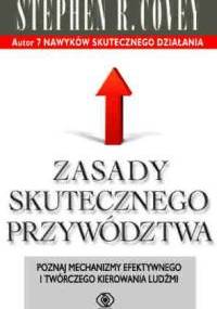 Zasady skutecznego przywództwa - Stephen R. Covey