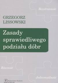 Zasady sprawiedliwego podziału dóbr - Grzegorz Lissowski