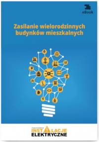 Zasilanie wielorodzinnych budynków mieszkalnych - Janusz Strzyżewski