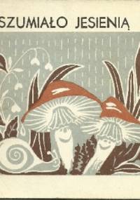 Zaszumiało jesienią - Agnieszka Osiecka