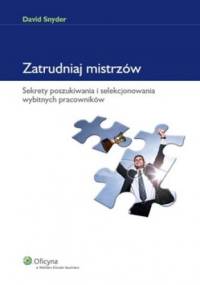 Zatrudniaj mistrzów - David Snyder