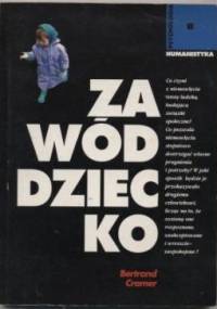 Zawód dziecko - Bertrand Cramer
