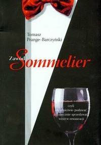 zawód sommelier - Tomasz Prange-Barczyński