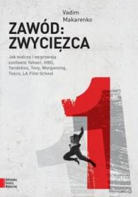 Zawód: zwycięzca - Vadim Makarenko