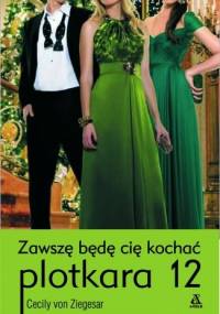 Zawsze będę cię kochać - Cecily von Ziegesar