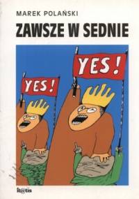 Zawsze w sednie - Marek Polański