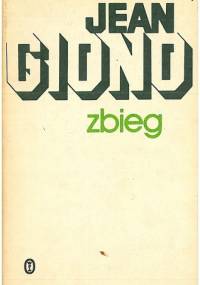 Zbieg - Jean Giono