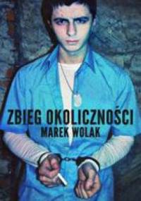 Zbieg okoliczności - Marek Wolak