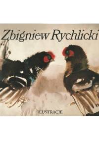 Zbigniew Rychlicki. Ilustracje - Stanisław K. Stopczyk