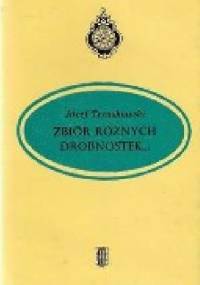 Zbiór różnych drobnostek - Józef Trzaskowski