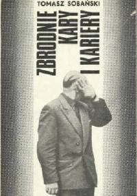 Zbrodnie Kary i Kariery - Tomasz Sobański