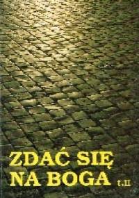 Zdać się na Boga - Zbigniew Trzaskowski