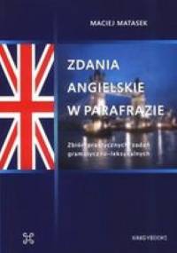 Zdania angielskie w parafrazie - Maciej Matasek