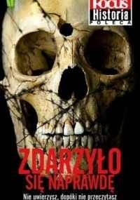 Zdarzyło się naprawdę - praca zbiorowa