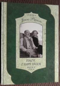 Zdążyć z happy endem. Memuarów część III - Jeremi Przybora