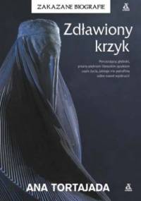 Zdławiony krzyk - Ana Tortajada