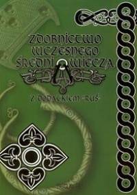 Zdobnictwo wczesnego średniowiecza - Igor D. Górewicz