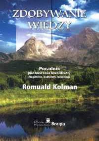 Zdobywanie wiedzy - Romuald Kolman