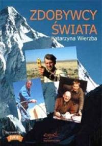 Zdobywcy świata - Katarzyna Wierzba