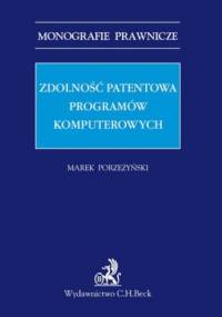 Zdolność patentowa programów komputerowych - Porzeżyński Marek