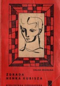 Zdrada Heńka Kubisza - Halina Krahelska