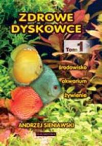 Zdrowe dyskowce . tom 1 - Andrzej Sieniawski