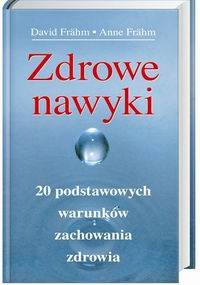 Zdrowe nawyki - David Frähm, Anne Frähm