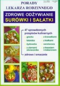 Zdrowe odżywianie. Surówki i sałatki - praca zbiorowa