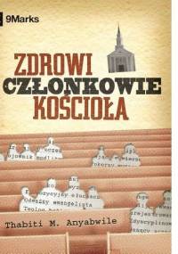 Zdrowi członkowie kościoła - Thabiti Anyabwile