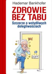 Zdrowie bez tabu - Hademar Bankhofer
