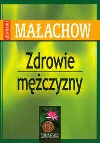Zdrowie mężczyzny - Giennadij Małachow
